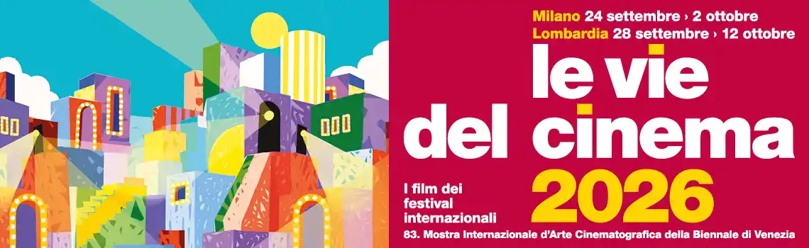 Le Vie del Cinema – Autumn edition